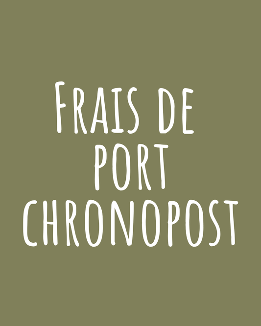 FRAIS DE PORT CHRONOPOST - Lina et Compagnie