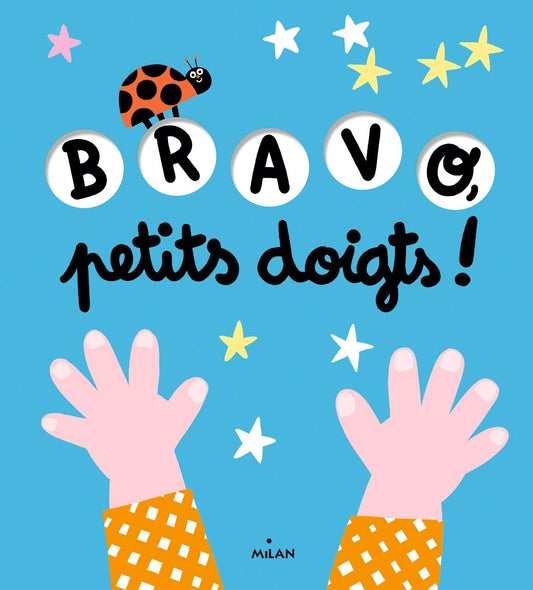 Livre d'Éveil Bravo Petits Doigts - Lina et Compagnie